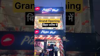 Pizza Hut Bihar Sharif Open #trending #shortvideo #short