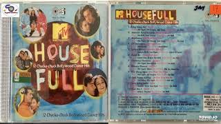 HOUSE FULL VOL-1 II12 CHAKA CHAK DANCE HITSIIFULL AUDIO JUKEBOX II VARIOUS ARTIST @ShyamalBasfore
