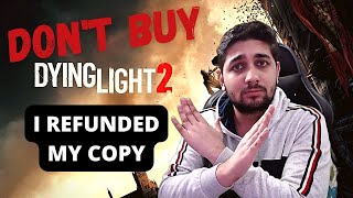 DONT BUY DYING LIGHT 2 | Message For @TechlandGames