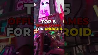 TOP 5 offline games for android #shorts