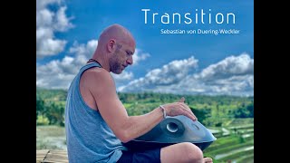 Transition - Handpan [aka Pantam Hang] by Sebastian von Duering-Weckler