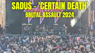 SADUS - CERTAIN DEATH live at Brutal Assault Festival 2024