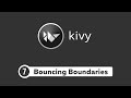 Kivy Tutorial #7 - Ball Bouncing  and Boundaries | Pong Game