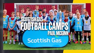 Paul McGinn surprises youngsters at Scottish Gas Football Camps | Scottish Gas Scottish Cup