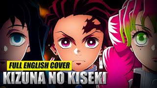DEMON SLAYER - "Kizuna no Kiseki" FULL English Opening by @ShawnChristmas