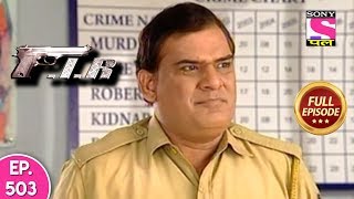 F.I.R - Ep 503 - Full Episode - 22nd May, 2019