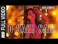 O SAKI SAKI | Batla House | Nora Fatehi, Tanishk B, Neha K, Tulsi K, B Praak, Vishal-Shekhar