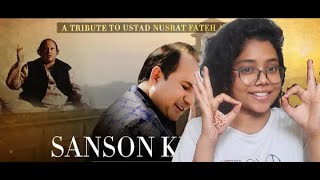 Indian girl Reacts to Sanson Ki Mala|Rahat Fateh Ali Khan|Tribute to Ustad Nusrat Fateh Ali Khan2020