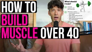 How to Build Muscle Over 40 w/ Limited Time