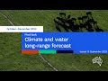 Climate and water long-range forecast, issued 14 September 2023