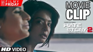 HATE STORY 2 MOVIE CLIPS - Surveen Chawla's Innocent Behavior