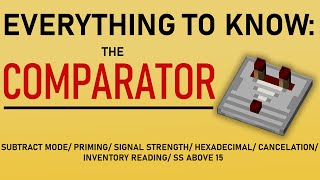 Everything Minecraft: COMPARATORS