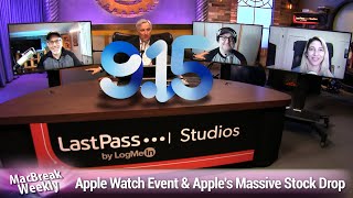 The Battle of the Tim's - Apple Watch Event September 15th, Apple's Massive Stock Drop