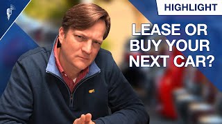 Should You Lease or Buy Your Next Car?!