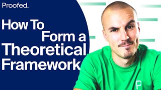 How To Form a Theoretical Framework | Proofed