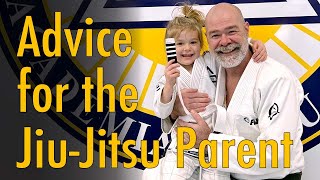 Jiu-jitsu for Kids - Advice for Parents
