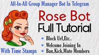Rose Bot Full Tutorial Malayalam 🌹| Naughty PROFESSOR