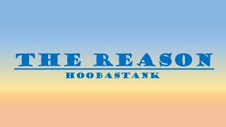 Hoobastank - The Reason Lyrics