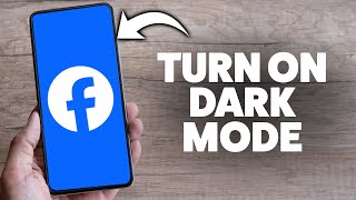 How To Turn On Dark Mode On Facebook 2026 (iPhone & Android)