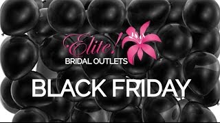 Black Friday 2016 at Elite Bridal Outlets