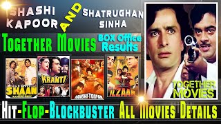 Shatrughan Sinha and Shashi Kapoor Hit and Flop All Movies Together List with Box Office Collection