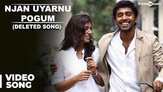 Njan Uyarnu Pogum (Deleted Video Song) | Neram (Malayalam) | Nivin Pauly | Nazriya Nazim