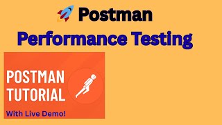 Tutorial 14- Performance Testing in Postman | Step by Step Tutorial