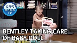 Bentley taking care of baby doll [The Return of Superman/2019.06.23]