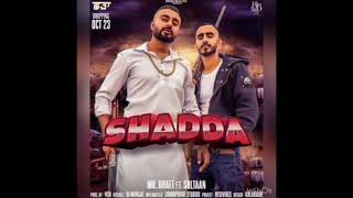 SHADA . MR DHATT ft sultan og ghuman new song 2020