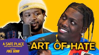The Art of Hate | A Safe Place with Yachty & MitchGoneMad | A Safe Place (Ep. 1)