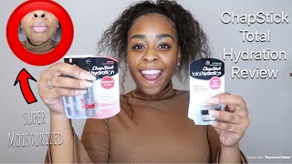 CHAPSTICK TOTAL HYDRATION REVIEW | LIP CARE ROUTINE