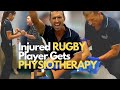 Injured Rugby Player Gets Physiotherapy | Physio Vlog