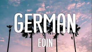 EO ft. Edin - German [Remix] (Lyrics) | meine jungs rollen alle in nem benzer