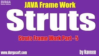 java struts tutorial|Demo on Struts Framework Part - 1 by Naveen
