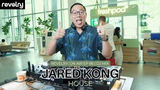 revelry: On Air 0086 ft. Jared Kong (House - Paul Adam, Josh Butler, KC Lights etc. | DJ Mix)