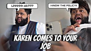 Karen’s Who Think They Know Your Job Better Than You
