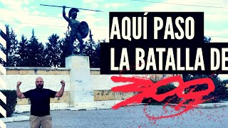 AQUÍ PASÓ LA BATALLA DE LOS 300 ESPARTANOS PARTANS BATTLE OF THERMOPYLAE TERMÓPILAS