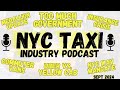 NYC Taxi Industry Podcast (Sept 2024)