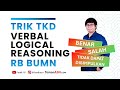 Auto Mahir TKD Verbal Logical Reasoning | RB BUMN 2024