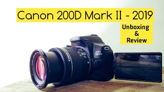 Canon 200D Mark ii review and unboxing 2019 - Best Vlogging Camera 2019 #canon200dmarkii Price
