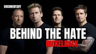 Nickelback: Behind the Music (Why the Hate?)