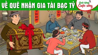 VỀ QUÊ NHẬN GIA TÀI BẠC TỶ - Phim hoạt hình hay nhất - Truyện cổ tích - Quà tặng cuộc sống 2026