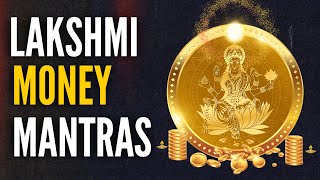 LAKSHMI MONEY MANTRAS (WITH SHIVA MORNING MANTRA)