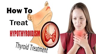 How to Treat Hypothyroidism Naturally at Home || Home Remedies for Hypothyroidism