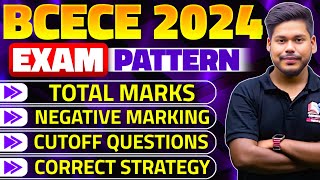 BCECE 2024 EXAM PATTERN || PCB/PCM/PCMB/AGRI || EXAM PATTERN \u0026 CUTOFF || BIHAR BCECE 2024