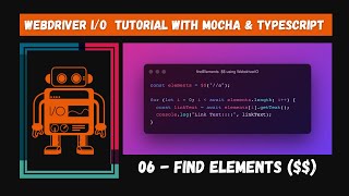 #06 | Find Elements ($$) | WebdriverIO Mocha Framework