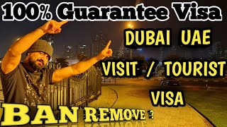 UAE / DUBAI 100% Guarantee Visa? || DUBAI TOURIST VISA BAN REMOVE ? || Visit Visa For Pakistan