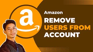 How to Remove Users from Amazon Account !