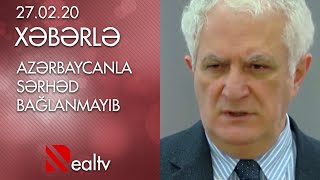 Azərbaycanla sərhəd bağlanmayıb