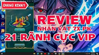 PVTK | REVIEW NHÂN VẬT PK 7X 21 RÃNH | Quang KenNy - PVTK (Chính Chủ)